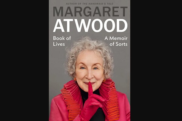 خاطرات مارگارت آتوود منتشر شد؛ کتابی که حسابرسی اعمال دیگران نیست